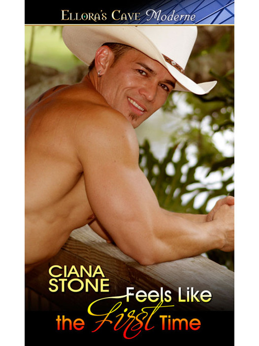 Title details for Feels Like the First Time by Ciana Stone - Available